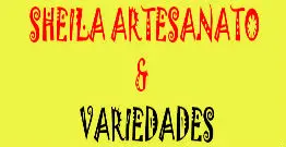 SHEILA ARTESANATO E VARIEDADES