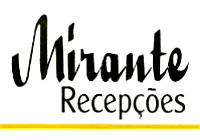 MIRANTE RECEPÇOES