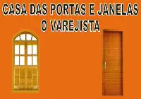 CASA DAS PORTAS E JANELAS O VAREJISTA