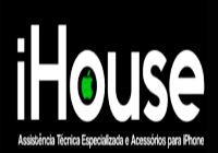 IHOUSE ASSISTÊNCIA TÉCNICA E ACESSÓRIOS PARA IPHONE