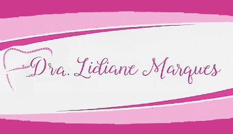 Consultório Odontológico Dra. Lidiane Marques